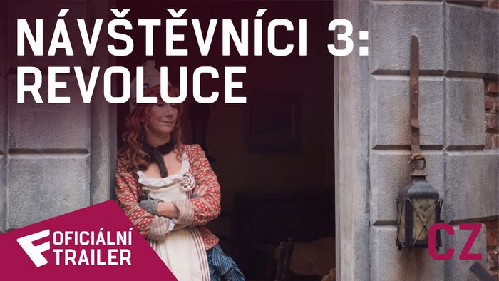 Návštěvníci 3: Revoluce - Oficiální Online Trailer (CZ - dabing) | Fandíme filmu