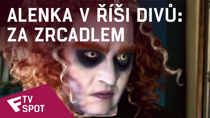 Alenka v říši divů: Za zrcadlem - TV Spot (This Friday) | Fandíme filmu