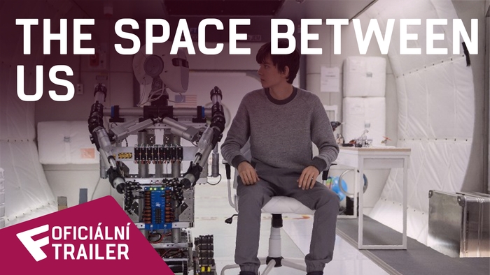 The Space Between Us - Oficiální Trailer | Fandíme filmu