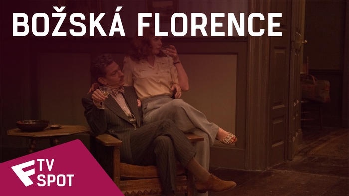 Božská Florence - TV Spot (True Story) | Fandíme filmu