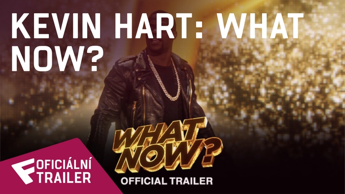 Kevin Hart: What Now? - Oficiální Trailer