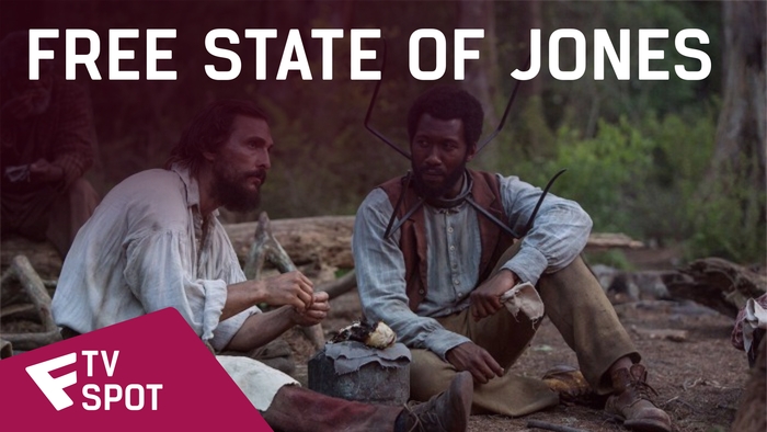 Free State of Jones - TV Spot (Free Men) | Fandíme filmu