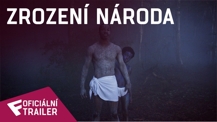 Zrození národa - Oficiální Trailer | Fandíme filmu