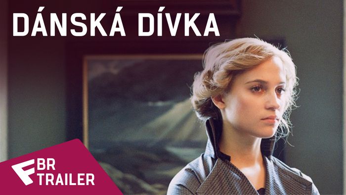 Dánská dívka - BR Trailer