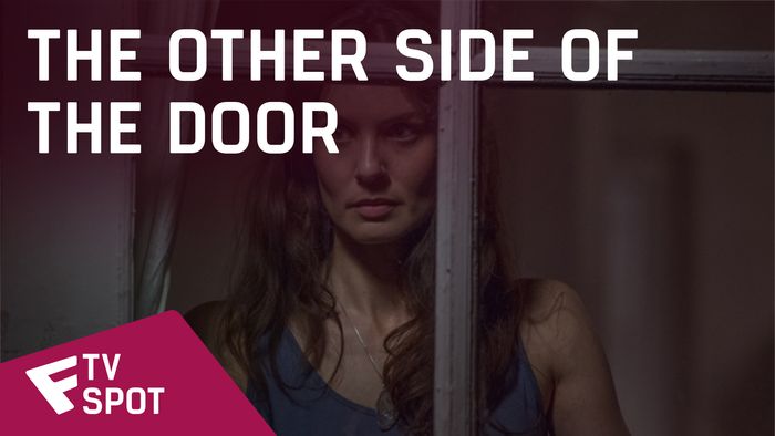 The Other Side of the Door - TV Spot (Who’s there?) | Fandíme filmu