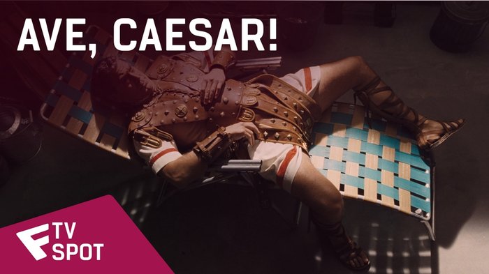 Ave, Caesar! - TV Spot #8 | Fandíme filmu