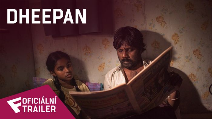 Dheepan - Oficiální Trailer | Fandíme filmu