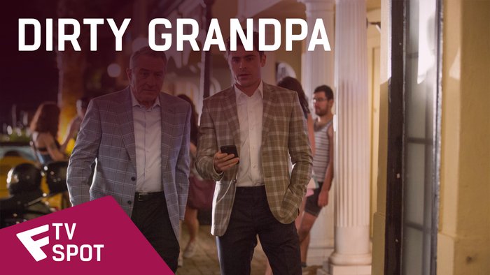 Dirty Grandpa - TV Spot (Let’s Go) | Fandíme filmu