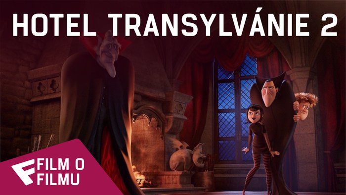 Hotel Transylvánie 2 - Film o filmu (Animation) | Fandíme filmu