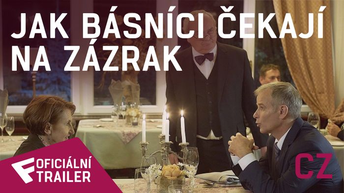 Jak básníci čekají na zázrak - Oficiální Trailer (CZ) | Fandíme filmu