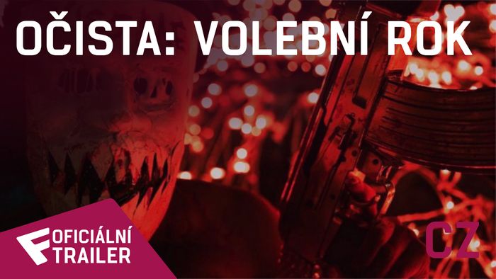 Očista: Volební rok - Oficiální Trailer (CZ) | Fandíme filmu