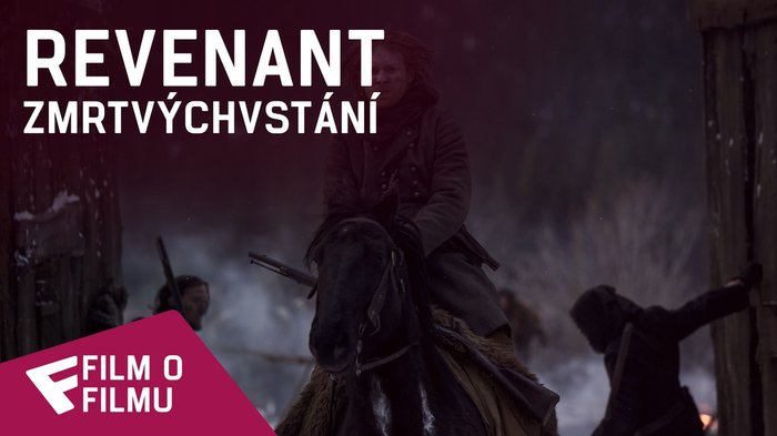 Revenant Zmrtvýchvstání - Film o filmu (Director of Photography) | Fandíme filmu