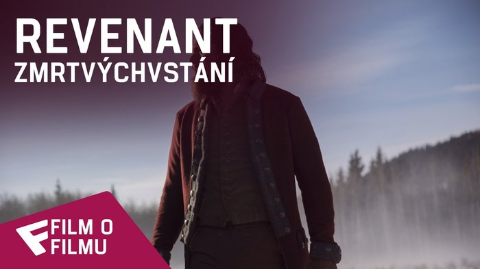 Revenant Zmrtvýchvstání - Film o filmu (Director) | Fandíme filmu