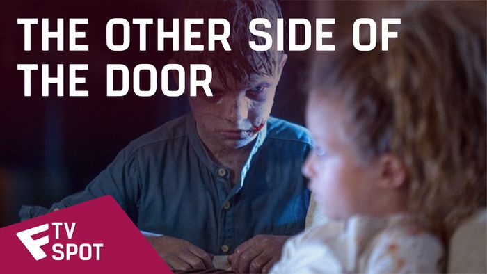 The Other Side of the Door - TV Spot (Don't Open the Door) | Fandíme filmu