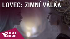 Lovec: Zimní válka - Film o filmu (A Look Inside) | Fandíme filmu