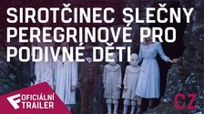 Sirotčinec slečny Peregrinové pro podivné děti - Oficiální Trailer (CZ) | Fandíme filmu