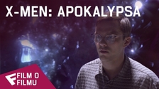 X-Men: Apokalypsa - Film o filmu (360 Cast Chat) | Fandíme filmu