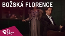 Božská Florence - TV Spot (Glory) | Fandíme filmu