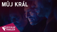 Můj král - Oficiální Trailer #2 | Fandíme filmu