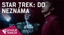 Star Trek: Do neznáma - Oficiální Trailer #2 | Fandíme filmu