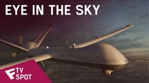 Eye in the Sky - TV Spot (Intelligence) | Fandíme filmu