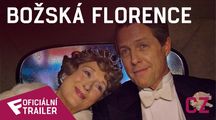 Božská Florence - Oficiální Trailer (CZ) | Fandíme filmu