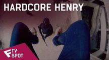 Hardcore Henry - TV Spot (Insanity) | Fandíme filmu