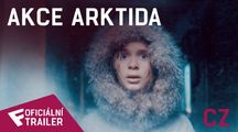 Akce Arktida - Oficiální Trailer (CZ) | Fandíme filmu