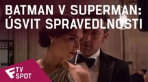 Batman v Superman: Úsvit spravedlnosti - TV Spot #11 | Fandíme filmu