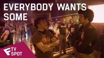 Everybody Wants Some - TV Spot (And Then Some) | Fandíme filmu