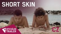 Short Skin - Oficiální Trailer (CZ) | Fandíme filmu