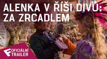 Alenka v říši divů: Za zrcadlem - Oficiální Trailer | Fandíme filmu