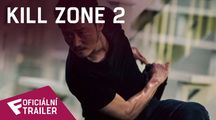 Kill Zone 2 - Oficiální Trailer | Fandíme filmu