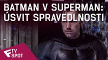 Batman v Superman: Úsvit spravedlnosti - TV Spot #13 | Fandíme filmu