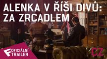 Alenka v Říši divů: Za zrcadlem - Oficiální Trailer (CZ) | Fandíme filmu