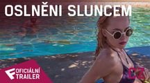 Oslněni sluncem - Oficiální Trailer (CZ) | Fandíme filmu