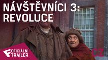 Návštěvníci 3: Revoluce - Oficiální Trailer (CZ - dabing) | Fandíme filmu