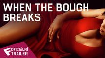 When The Bough Breaks - Oficiální Trailer | Fandíme filmu