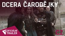 Dcera čarodějky - Oficiální Trailer (CZ - dabing) | Fandíme filmu