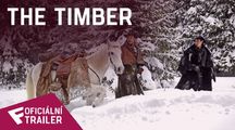 The Timber - Oficiální BR Trailer | Fandíme filmu