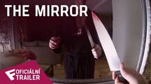 The Mirror - Oficiální Trailer | Fandíme filmu