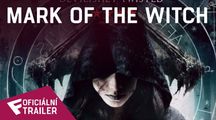 Mark Of The Witch - Oficiální Trailer | Fandíme filmu