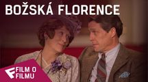 Božská Florence - Film o filmu (Making of) | Fandíme filmu