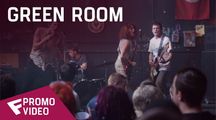 Green Room - Promo Video #2 | Fandíme filmu