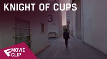 Knight of Cups - Movie Clip #2 | Fandíme filmu