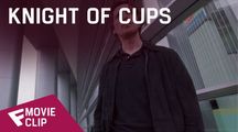 Knight of Cups - Movie Clip #3 | Fandíme filmu