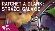 Ratchet a Clank: Strážci galaxie - TV Spot (Job Done) | Fandíme filmu