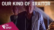 Our Kind of Traitor - TV Spot #1 | Fandíme filmu