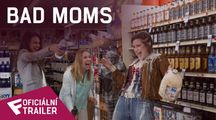 Bad Moms - Oficiální Trailer | Fandíme filmu