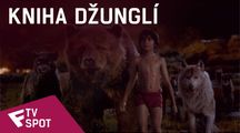 Kniha džunglí - TV Spot (NOW PLAYING #2) | Fandíme filmu